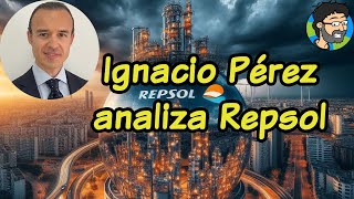 Ignacio Pérez IPCastelblanque analiza Repsol REP en directo con el Loco del Dividendo [upl. by Selia869]