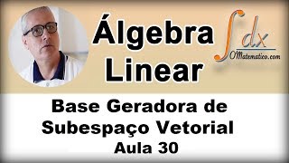 Álgebra Linear  Aula 13 parte 2 Dimensão da Soma Completamento de Base [upl. by Boswall960]