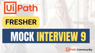 🔴 9 UiPath Fresher Mock Interview  LIVE  UiPath Interview Questions and Answers  Beginners [upl. by Enyawd110]