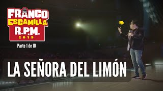 Franco Escamilla quotRPMquot parte1 La señora del limón [upl. by Eul610]