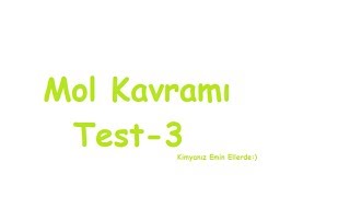 Aydın Yayınları AYT Kimya Soru Bankası Mol Kavramı 3 Bölüm Test3 Soru Çözümleri [upl. by Htebarual]