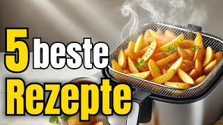 Top 5 Kartoffel  Rezepte aus dem Airfryer Nummer 5 haut dich um [upl. by Cleti317]