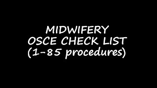 MIDWIFERY OSCE CHECK LIST 19 [upl. by Ahsilrac576]