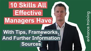 10 Skills All Effective Managers Have What Makes An Effective Manager [upl. by Eiclehc]