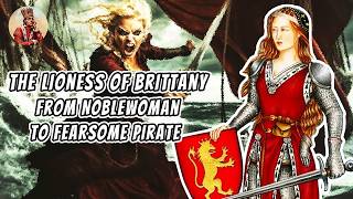 Jeanne de Clisson  The Lioness of Brittany Who Became a Pirate for Revenge [upl. by Obrien628]