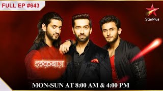 Anikas mooh dikhai ceremony  S1  Ep643  Ishqbaaz [upl. by Micro]