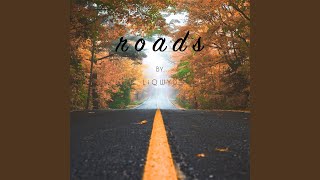 Roads [upl. by Shea]