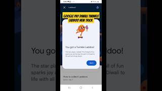 Google Pay Diwali Twinkle Laddoo 100 Working Trick 2024 shorts gpay [upl. by Fujio695]