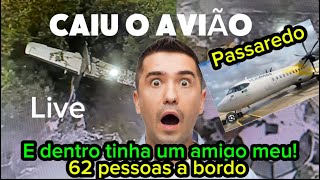 Avião da passaredo cai e nele tinha alguém que eu conhecia urgente [upl. by Martineau]