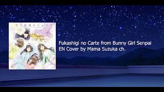 ♡ 【Mama Suzuka ch 】 Fukashigi no Carte EN cover ♡ [upl. by Yl]