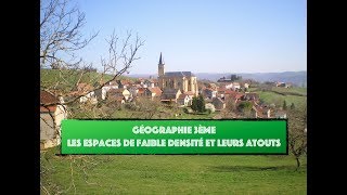 Géographe 3è Les espaces de faible densité et leurs atouts [upl. by Akire]