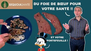 Le FOIE DE BŒUF  2 recettes de SEQUOIA Santé pour le cuisiner [upl. by Sherj]