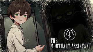 MALEM INI KITA DISURUH OTOPSI  The Mortuary Assistant [upl. by Ahsinhoj]