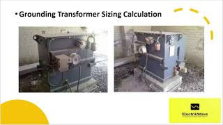 Grounding Transformer Sizing Calculation [upl. by Anneehs749]