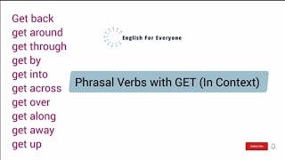 10 Phrasal Verbs with Get  with Meanings and Examples [upl. by Hedy]