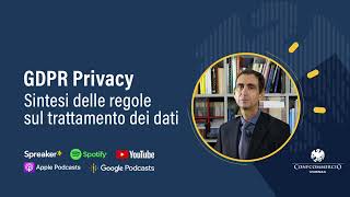 GDPR Privacy  Sintesi delle regole sul trattamento dei dati [upl. by Fish297]