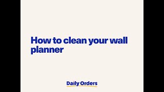 How to clean your Daily Orders wall planner [upl. by Jennica]