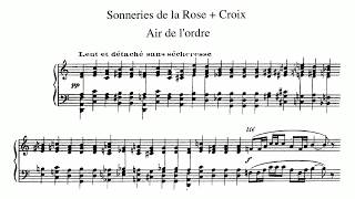 Erik Satie 1892 Sonneries de la RoseCroix  1 Air de lOrdre [upl. by Daria]