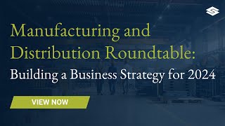 Building Manufacturing and Distribution Business Strategies [upl. by Eanad455]