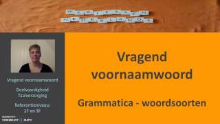 Vragend voornaamwoord Grammatica woordsoorten [upl. by Maighdiln]