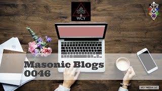 Whence Came You  0046  Masonic Blogs [upl. by Sadnalor790]