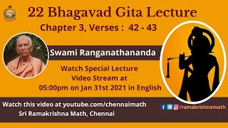 22 Bhagavad Gita Lecture by Swami Ranganathananda  Chapter 3 Verses  42  43 with Subtitles [upl. by Ardnaiek]