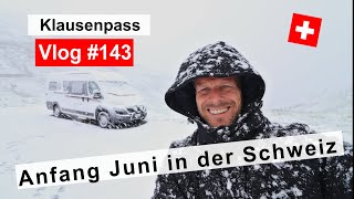 143 Schweiz Klausenpass  Das wird doch wohl nicht  Befreiung von Zottl  Schnee im Juni 2020 [upl. by Lind122]