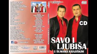 Savo i Ljubisa  Najdraze moje  Audio 2014 [upl. by Namolos]