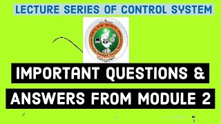 MODULE 2 IMPORTANT QUESTIONS AND DISCUSSION CONTROL SYSTEMS VTU Previous Year Question Paper discuss [upl. by Arahs]