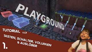 Grounded Tutorial quotPlaygroundquot Teil 1💥  Tasten Schalter Volumen amp Auslößer [upl. by Allegna]