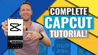 CapCut Video Editing Tutorial  COMPLETE Guide 2021 [upl. by Karine]