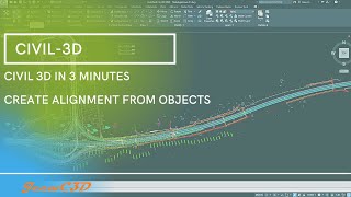 Create Alignment from Objects in Civil 3D [upl. by Einreb]