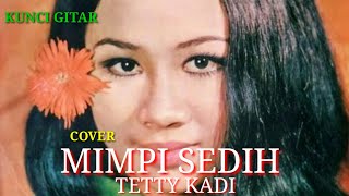 Tetty Kadi  Mimpi Sedih  Lagu Pedih Di tinggal Kekasih [upl. by Aurilia]