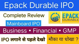 Epack Durable IPO Review  Epack Durable IPO GMP  Epack Durable IPO Apply Or Not [upl. by Neeneg]