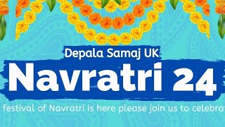 Depala Samaj UK Navratri Day 2 041024  Part 2 [upl. by Pineda]