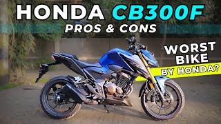 2024 Honda CB300F  Detailed Review  Pros and Cons  Worst 300cc Bike in India hondacb300f [upl. by Dorolice785]