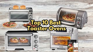 Top 10 Best Toaster Ovens [upl. by Nazar]