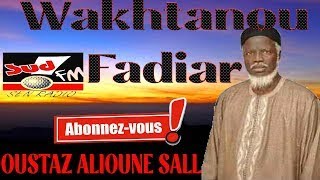 WAKHTANOU FADIAR DU 22 NOVEMBRE 2024 OUSTAZ ALIOUNE SALL [upl. by Malliw584]