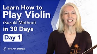 Learn to Play Violin in 30 Days  Day 1 violinlessonsforbeginners violin [upl. by Lardner]