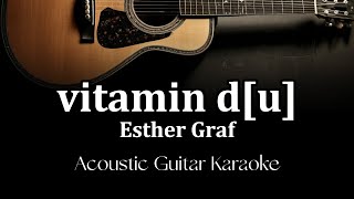 Esther Graf  vitamin du Acoustic Guitar Karaoke [upl. by Feilak]