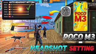 Free Fire Headshot Setting ⚙️  Poco m3 Sensitivity Setting  DPI  HUD  POINTER SPEED  FF [upl. by Nyluqcaj626]