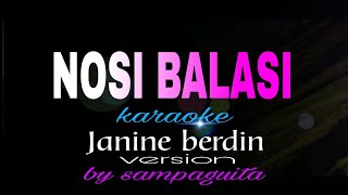 NOSI BALASI JANINE BERDIN karaoke [upl. by Alasteir]