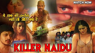 Killer Naidu  South Dubbed Hindi Thriller Movie  Afreen Sidhu Nastiya Roy RJ prithvi  Blue Eye [upl. by Robena]