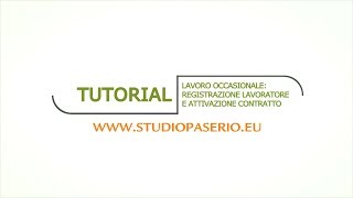 Tutorial  Lavoro Occasionale PrestO  Parte 2 Registrazione lavoratore e attivazione contratto [upl. by Enylorac830]