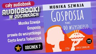 CAŁY AUDIOBOOK  Gosposia prawie do wszystkiego  Monika Szwaja  Audiobook PL 710 [upl. by Demeter]