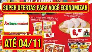 Ofertas SUPERMARKET Válidas de 01 a 041124 [upl. by Adliw]