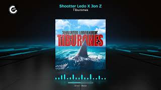 Shootter Ledo x Jon Z  Tiburones Official Audio [upl. by Acebber550]