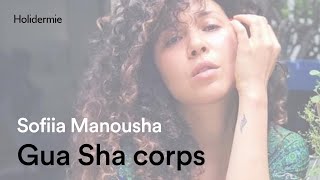 Drainage avec Gua Sha corps  Sofiia Manousha [upl. by Asylla]