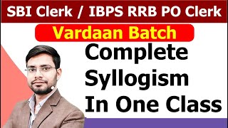 Syllogism For SBI Clerk 2021 amp IBPS RRB PO Clerk  Vardaan Batch  Only Few  Possibility Either Or [upl. by Ahusoj]