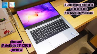 Huawei MateBook D14 2021 Review  A notebook that does the workload  Intel 11th Gen  Intel IrisXe [upl. by Duck]